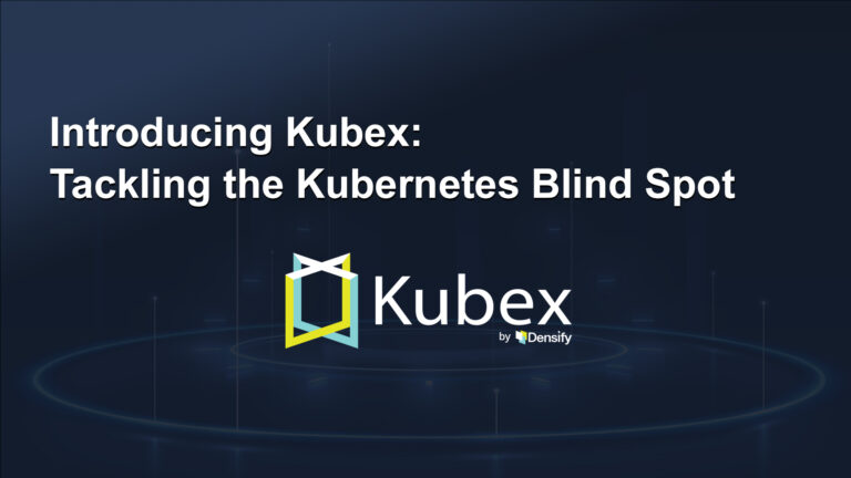 Introducing Kubex: Tackling the Kubernetes Blind Spot 