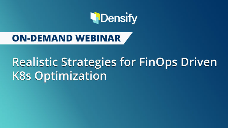 Realistic Strategies for FinOps Driven K8s Optimization