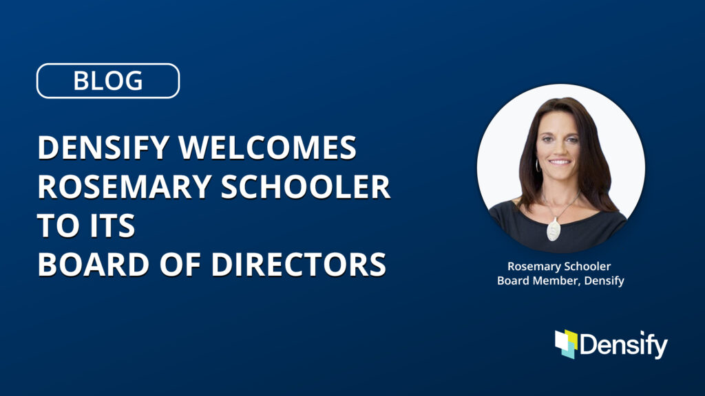 blog post sharing image for blog: Rosemary Schooler is announced as the new board member for Densify